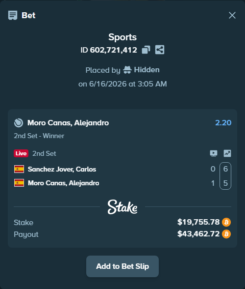Bet slip: Sanchez Jover, Carlos - Moro Canas, Alejandro, $19,012.51 stake at 2.20 odds, placed by Hidden