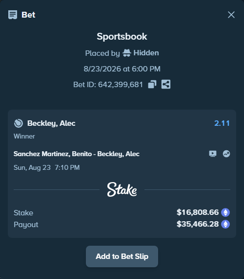 Bet slip: Sanchez Martinez, Benito - Beckley, Alec, $17,021.27 stake at 2.11 odds, placed by Hidden