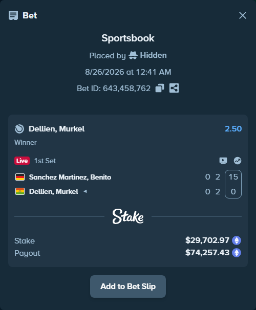 Bet slip: Sanchez Martinez, Benito - Dellien, Murkel, $29,383.56 stake at 2.50 odds, placed by Hidden