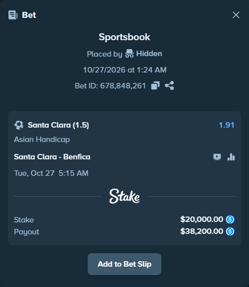 Bet slip: Santa Clara - Benfica, $20,000.00 stake at 1.91 odds, placed by Hidden
