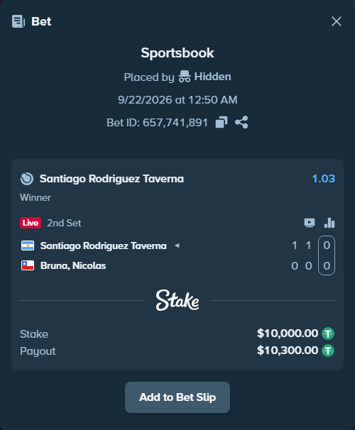 Bet slip: Santiago Rodriguez Taverna - Bruna, Nicolas, $10,000.00 stake at 1.03 odds, placed by Hidden