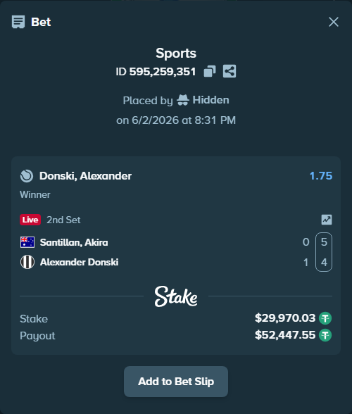 Bet slip: Santillan, Akira - Alexander Donski, $30,000.00 stake at 1.75 odds, placed by Hidden