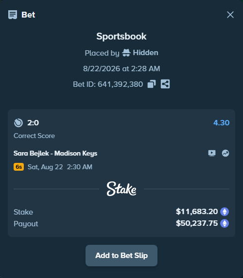 Bet slip: Sara Bejlek - Madison Keys, $12,222.99 stake at 4.30 odds, placed by Hidden