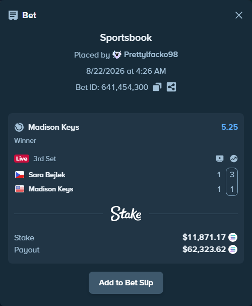 Bet slip: Sara Bejlek - Madison Keys, $12,248.89 stake at 5.25 odds, placed by Prettylfacko98