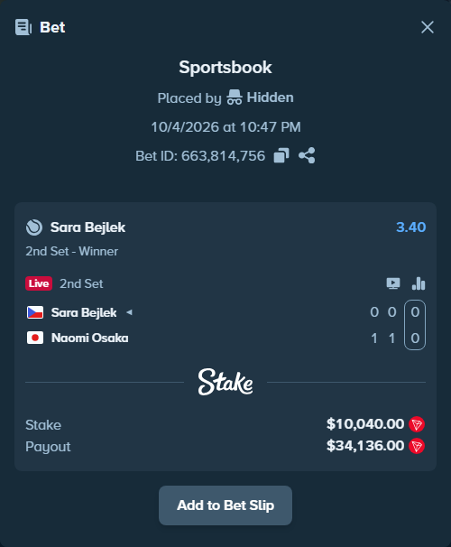 Bet slip: Sara Bejlek - Naomi Osaka, $10,016.70 stake at 3.40 odds, placed by Hidden
