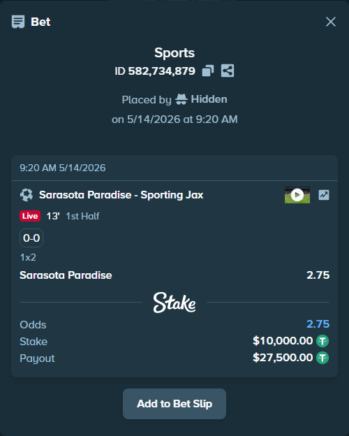 Bet slip: Sarasota Paradise - Sporting Jax, $10,000.00 stake at 2.75 odds, placed by Hidden