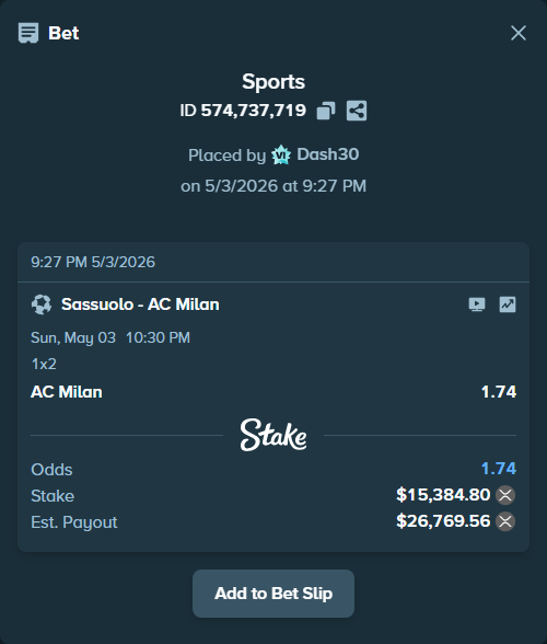Bet slip: Sassuolo - AC Milan, $12,706.77 stake at 1.74 odds, placed by Dash30