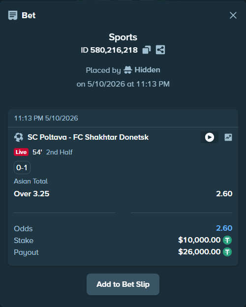 Bet slip: SC Poltava - FC Shakhtar Donetsk, $10,000.00 stake at 2.60 odds, placed by Hidden