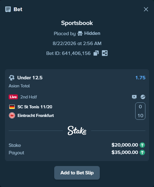 Bet slip: SC St. Tonis 11/20 - Eintracht Frankfurt, $20,000.00 stake at 1.75 odds, placed by Hidden