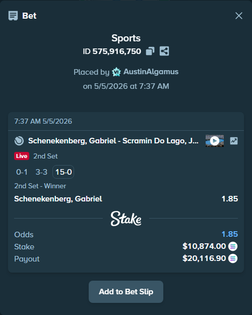 Bet slip: Schenekenberg, Gabriel - Scramin Do Lago, Joao Vitor, $9,465.56 stake at 1.85 odds, placed by AustinAlgamus