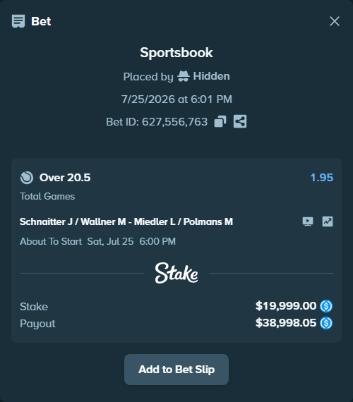 Bet slip: Schnaitter J / Wallner M - Miedler L / Polmans M, $19,999.00 stake at 1.95 odds, placed by Hidden