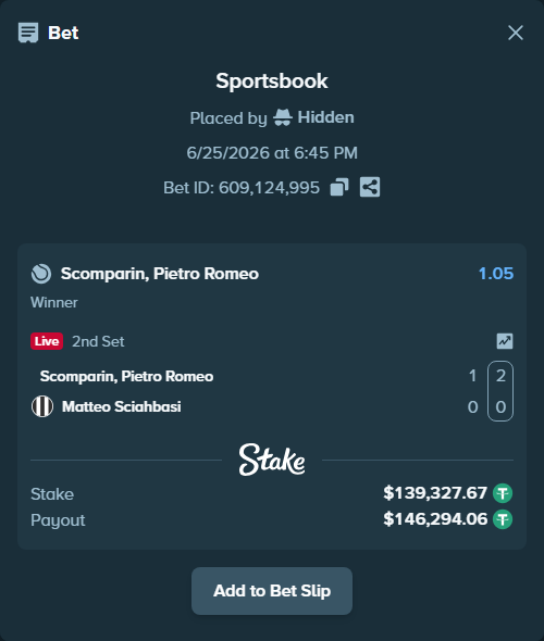 Bet slip: Scomparin, Pietro Romeo - Sciahbasi, M, $139,467.00 stake at 1.05 odds, placed by Hidden