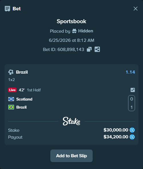 Bet slip: Scotland - Brazil, $30,000.00 stake at 1.14 odds, placed by Hidden