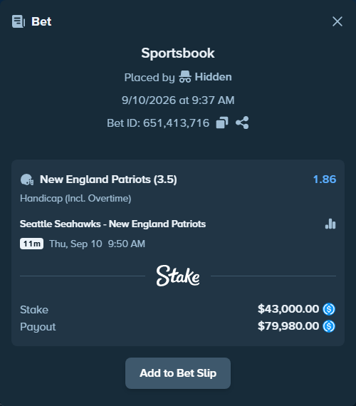 Bet slip: Seattle Seahawks - New England Patriots, $43,000.00 stake at 1.86 odds, placed by Hidden