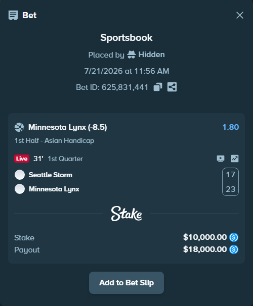 Bet slip: Seattle Storm - Minnesota Lynx, $10,000.00 stake at 1.80 odds, placed by Hidden