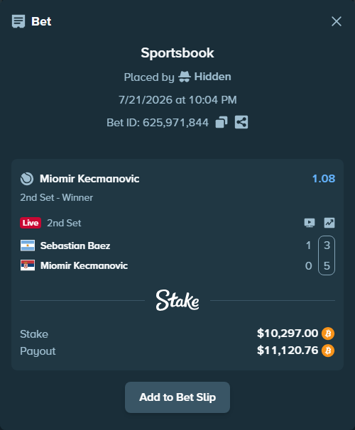 Bet slip: Sebastian Baez - Miomir Kecmanovic, $9,974.90 stake at 1.08 odds, placed by Hidden