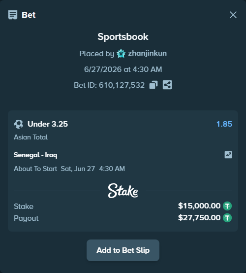 Bet slip: Senegal - Iraq, $15,015.00 stake at 1.85 odds, placed by zhanjinkun