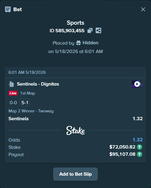 Bet slip: Sentinels - Dignitas, $72,050.82 stake at 1.32 odds, placed by Hidden