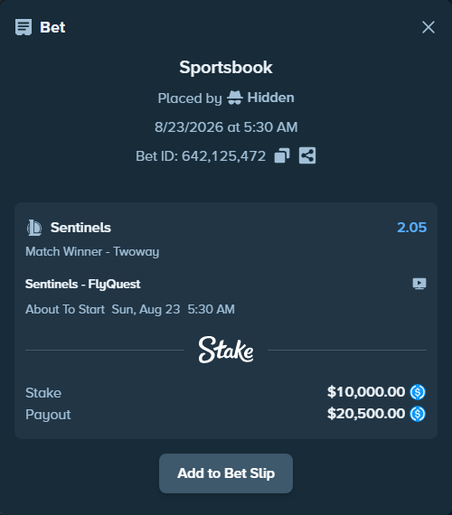 Bet slip: Sentinels - FlyQuest, $10,000.00 stake at 2.05 odds, placed by Hidden