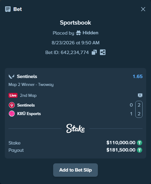Bet slip: Sentinels - KRÜ Esports, $110,000.00 stake at 1.65 odds, placed by Hidden