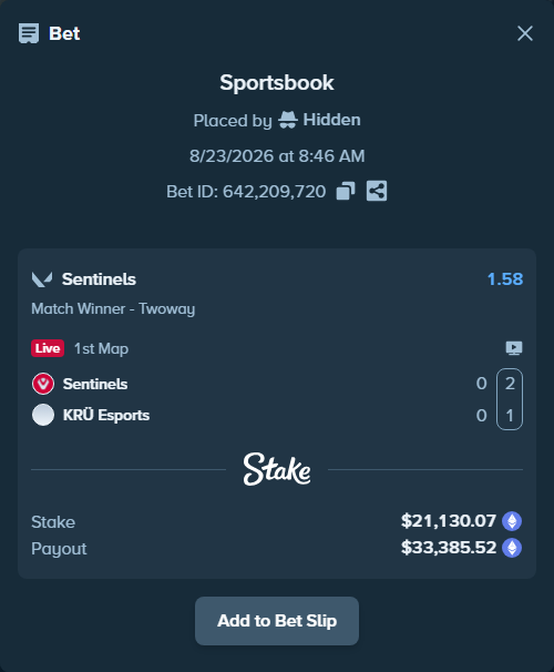 Bet slip: Sentinels - KRÜ Esports, $20,926.80 stake at 1.58 odds, placed by Hidden