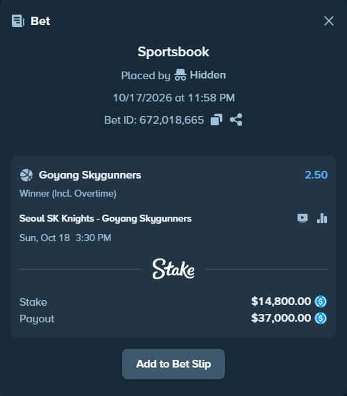 Bet slip: Seoul SK Knights - Goyang Skygunners, $14,800.00 stake at 2.50 odds, placed by Hidden