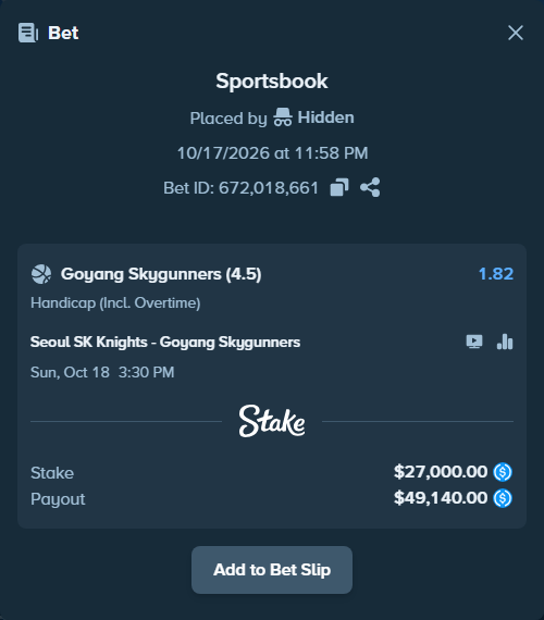 Bet slip: Seoul SK Knights - Goyang Skygunners, $27,000.00 stake at 1.82 odds, placed by Hidden