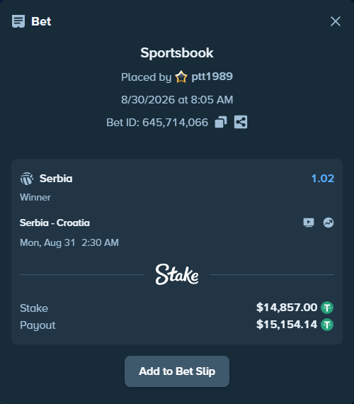Bet slip: Serbia - Croatia, $14,857.00 stake at 1.02 odds, placed by ptt1989