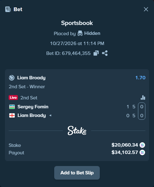 Bet slip: Sergey Fomin - Liam Broady, $19,982.09 stake at 1.70 odds, placed by Prettylfacko98