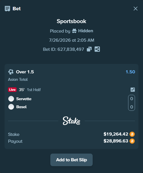 Bet slip: Servette - Basel, $19,330.97 stake at 1.50 odds, placed by Hidden