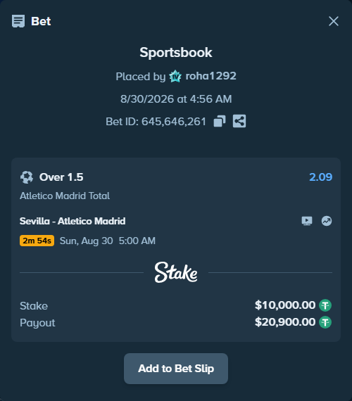 Bet slip: Sevilla - Atletico Madrid, $10,000.00 stake at 2.09 odds, placed by roha1292
