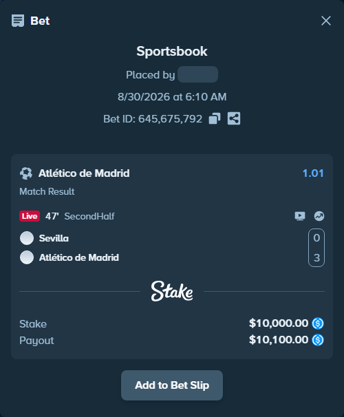 Bet slip: Sevilla - Atletico Madrid, $10,000.00 stake at 1.01 odds, placed by hagrid17