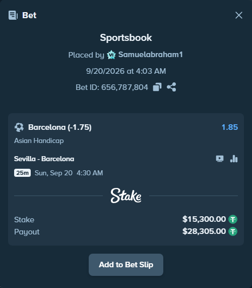 Bet slip: Sevilla - Barcelona, $15,300.00 stake at 1.85 odds, placed by Samuelabraham1