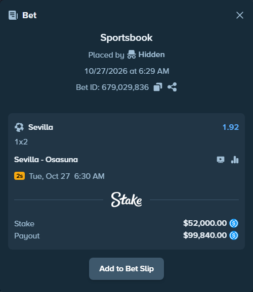 Bet slip: Sevilla - Osasuna, $52,000.00 stake at 1.92 odds, placed by Oen1