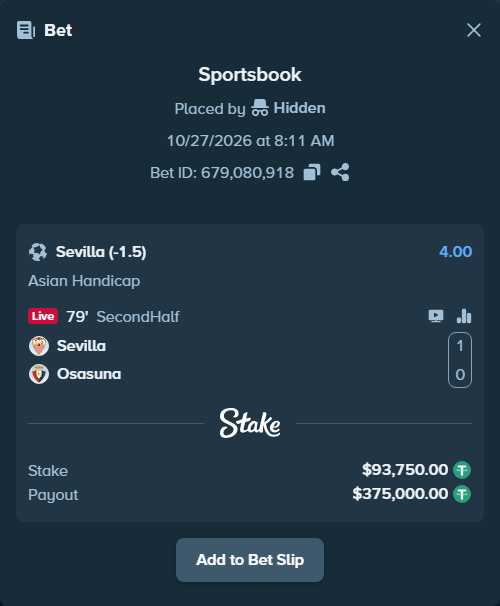 Bet slip: Sevilla - Osasuna, $93,843.75 stake at 4.00 odds, placed by Hidden