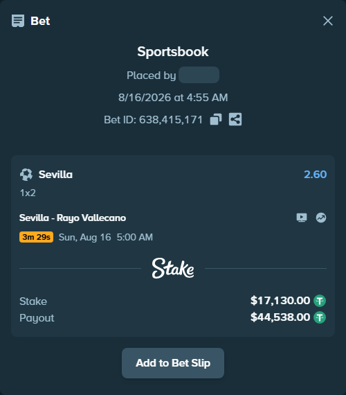 Bet slip: Sevilla - Rayo Vallecano, $17,147.13 stake at 2.60 odds, placed by reggieewellq