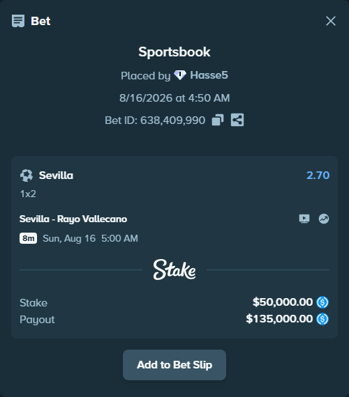 Bet slip: Sevilla - Rayo Vallecano, $50,000.00 stake at 2.70 odds, placed by Hasse5