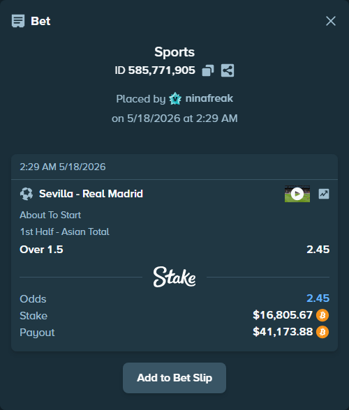 Bet slip: Sevilla - Real Madrid, $13,807.43 stake at 2.45 odds, placed by ninafreak