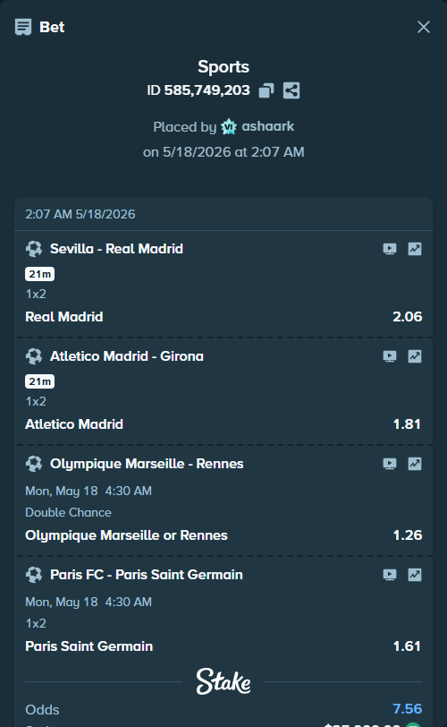 Bet slip: Sevilla - Real Madrid, $25,000.00 stake at 2.06 odds, placed by ashaark