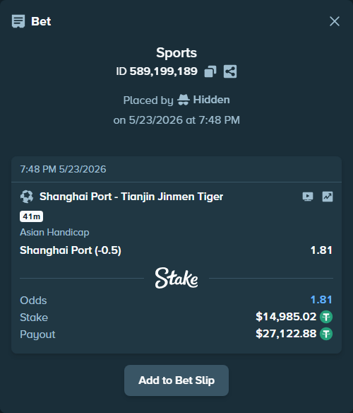 Bet slip: Shanghai Port - Tianjin Jinmen Tiger, $15,000.00 stake at 1.81 odds, placed by Hidden