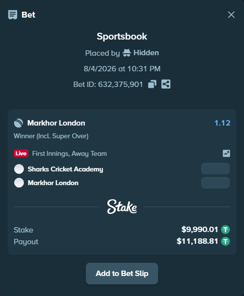 Bet slip: Sharks Cricket Academy - Markhor London, $10,000.00 stake at 1.12 odds, placed by Hidden