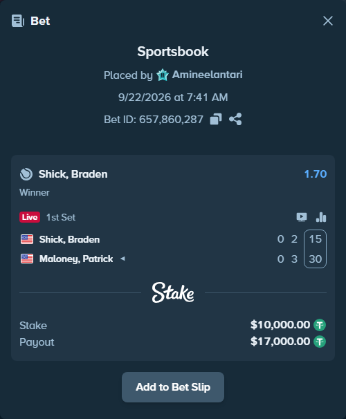 Bet slip: Shick, Braden - Maloney, Patrick, $10,000.00 stake at 1.70 odds, placed by Amineelantari