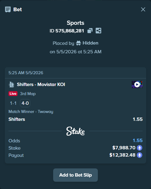 Bet slip: Shifters - Movistar KOI, $5,890.04 stake at 1.55 odds, placed by Hidden