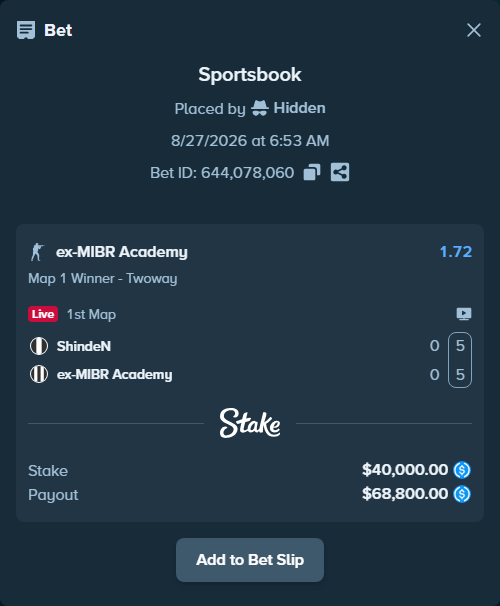 Bet slip: ShindeN - ex-MIBR Academy, $40,000.00 stake at 1.72 odds, placed by Hidden