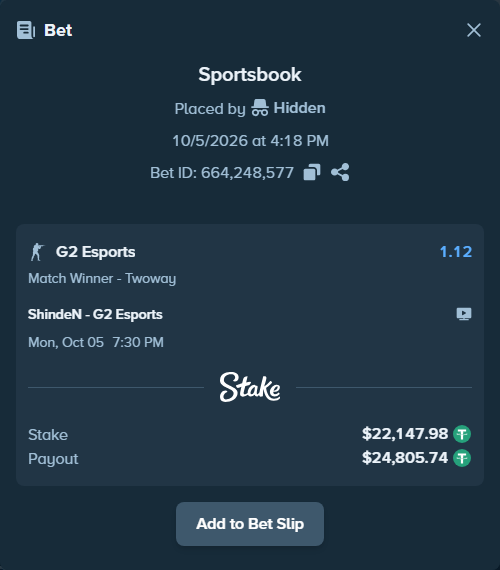 Bet slip: ShindeN - G2 Esports, $22,147.98 stake at 1.12 odds, placed by Hidden