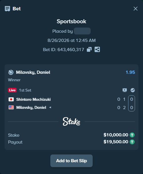 Bet slip: Shintaro Mochizuki - Milavsky, Daniel, $10,000.00 stake at 1.95 odds, placed by Mishobg86