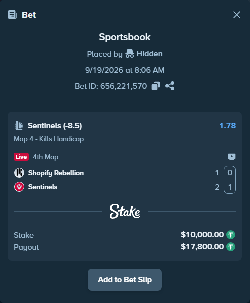 Bet slip: Shopify Rebellion - Sentinels, $10,000.00 stake at 1.78 odds, placed by Hidden