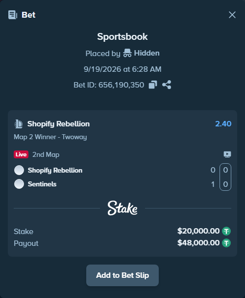 Bet slip: Shopify Rebellion - Sentinels, $20,000.00 stake at 2.40 odds, placed by Hidden