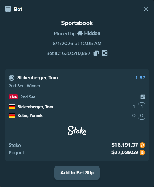 Bet slip: Sickenberger, Tom - Kelm, Yannik, $16,653.49 stake at 1.67 odds, placed by Hidden