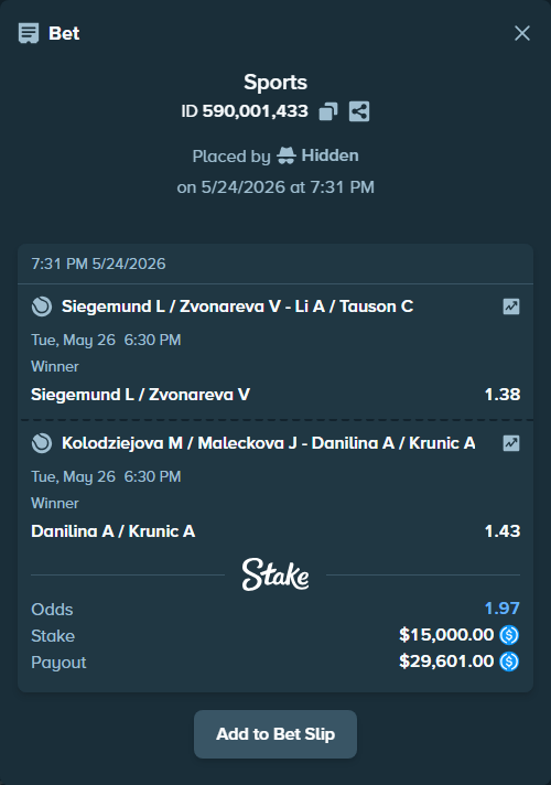 Bet slip: Siegemund L / Zvonareva V - Li A / Tauson C, $15,000.00 stake at 1.38 odds, placed by Hidden